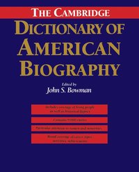 bokomslag The Cambridge Dictionary of American Biography