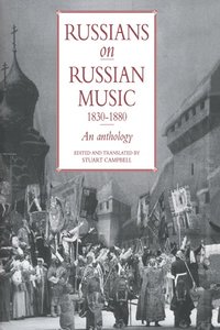 bokomslag Russians on Russian Music, 1830 1880: An Anthology