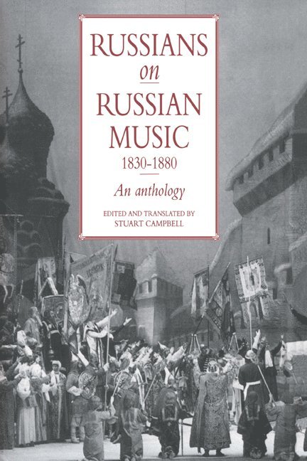 Russians on Russian Music, 1830-1880 1