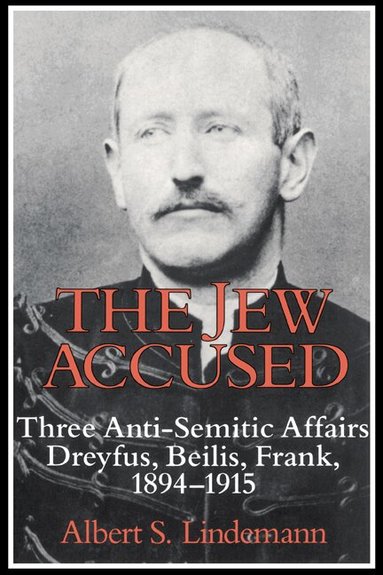 Albert S. Lindemann - The Jew Accused, Inbunden