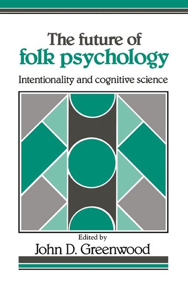 bokomslag The Future of Folk Psychology