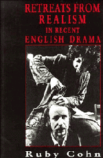 Retreats from Realism in Recent English Drama