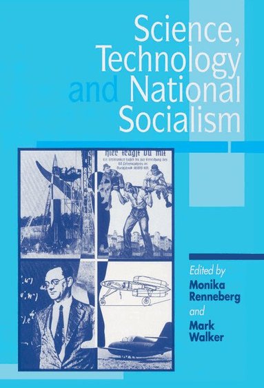 Monika Renneberg, Bourriau, Monika Renneberg, Mark Walker - Science, Technology, and National Socialism, Inbunden