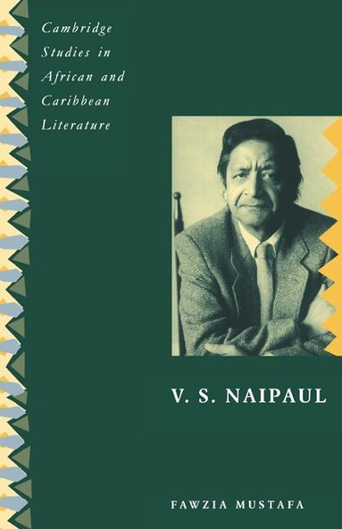 Fawzia Mustafa - V. S. Naipaul, Inbunden