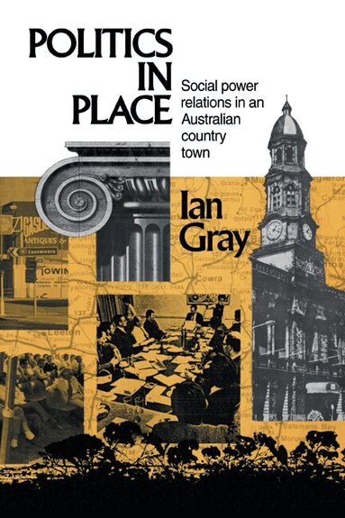 Ian Gray - Politics in Place, Inbunden