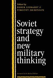 Soviet Strategy and the New Military Thinking 1