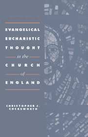 bokomslag Evangelical Eucharistic Thought in the Church of England