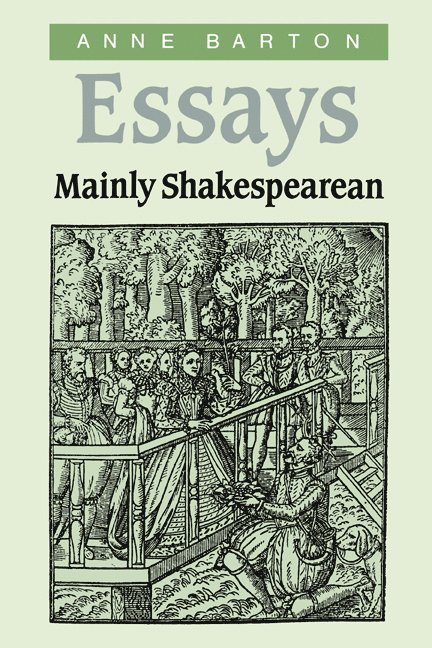 Essays, Mainly Shakespearean 1