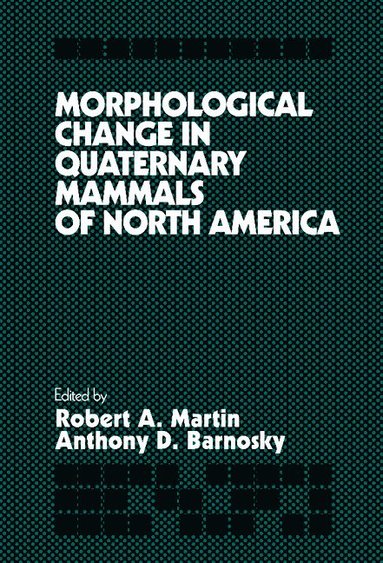 bokomslag Morphological Change in Quaternary Mammals of North America