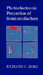 Richard H. Bube - Photoelectronic Properties of Semiconductors, Inbunden