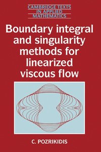 bokomslag Boundary Integral and Singularity Methods for Linearized Viscous Flow