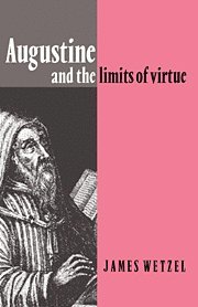 bokomslag Augustine and the Limits of Virtue