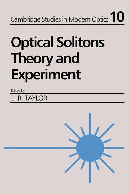 J. R. Taylor, Taylor J. R. - Optical Solitons, Inbunden