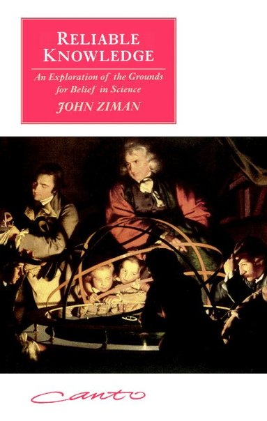 John M. Ziman - Reliable Knowledge, Häftad
