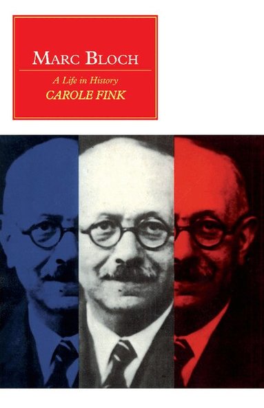 Carole Fink - Marc Bloch, Häftad