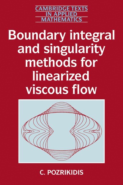 Boundary Integral and Singularity Methods for Linearized Viscous Flow 1