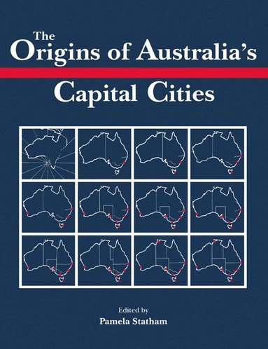 bokomslag Origins of Australia's Capital Cities