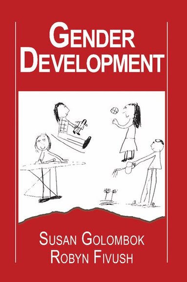 Susan Golombok, Robyn Fivush - Gender Development, Häftad