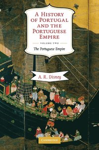 bokomslag A History of Portugal and the Portuguese Empire