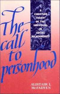 bokomslag The Call to Personhood