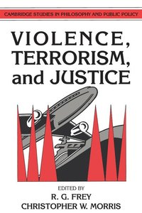 bokomslag Violence, Terrorism, and Justice