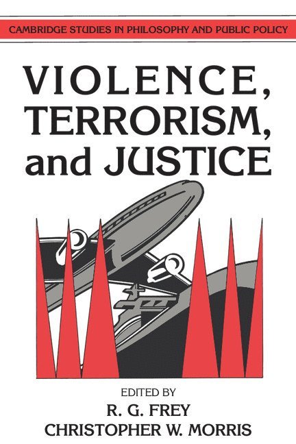 Violence, Terrorism, and Justice 1