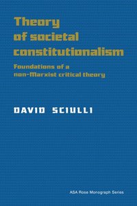 bokomslag Theory of Societal Constitutionalism