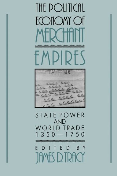 bokomslag The Political Economy of Merchant Empires