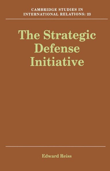 bokomslag The Strategic Defense Initiative