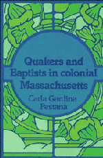 bokomslag Quakers and Baptists in Colonial Massachusetts