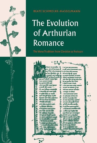 bokomslag The Evolution of Arthurian Romance