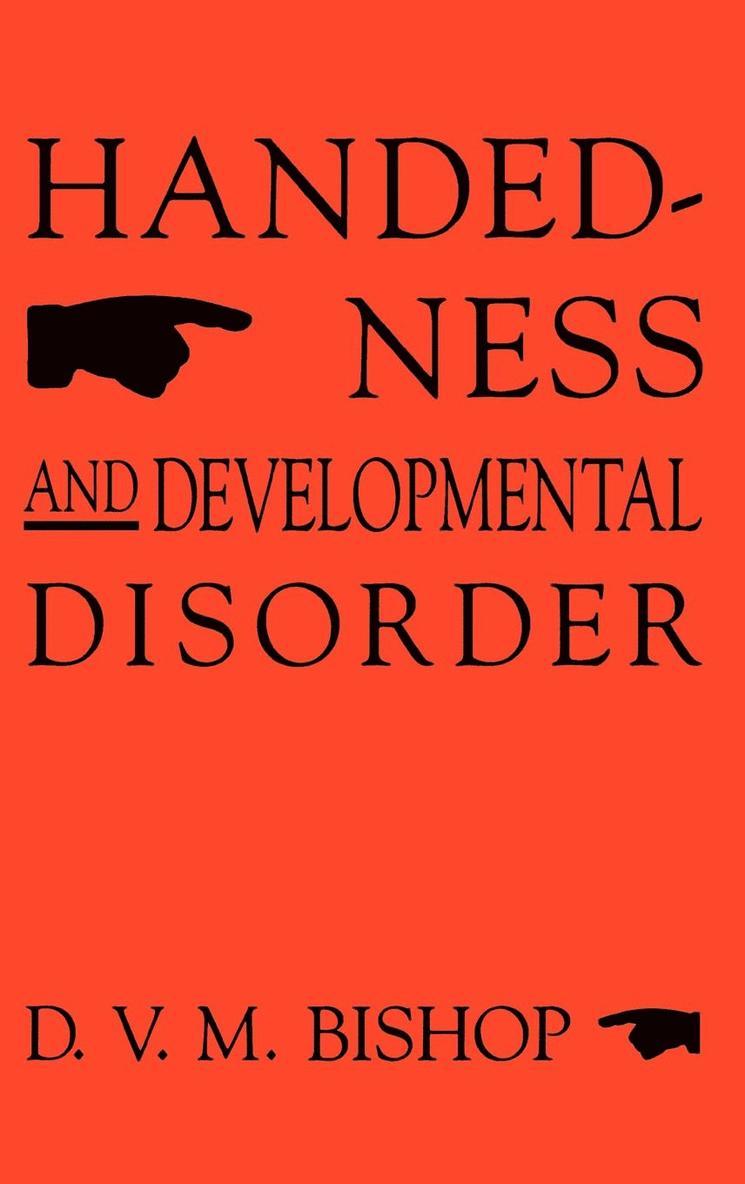 Handedness and Developmental Disorder 1