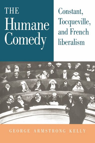George Armstrong Kelly - The Humane Comedy, Inbunden