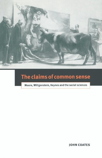 John Coates, J. Coates - The Claims of Common Sense, Inbunden