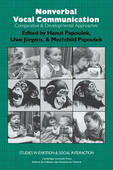 H. Papousek, U. Jürgens - Nonverbal Vocal Communication, Inbunden