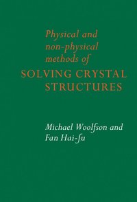 bokomslag Physical and Non-Physical Methods of Solving Crystal Structures