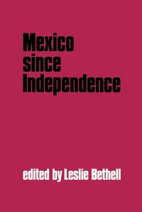bokomslag Mexico since Independence