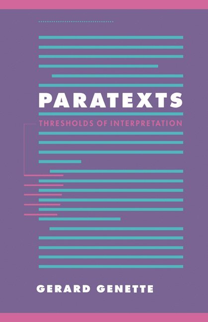 Gerard Genette, Girard Genette - Paratexts, Inbunden