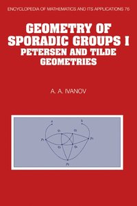 bokomslag Geometry of Sporadic Groups: Volume 1, Petersen and Tilde Geometries