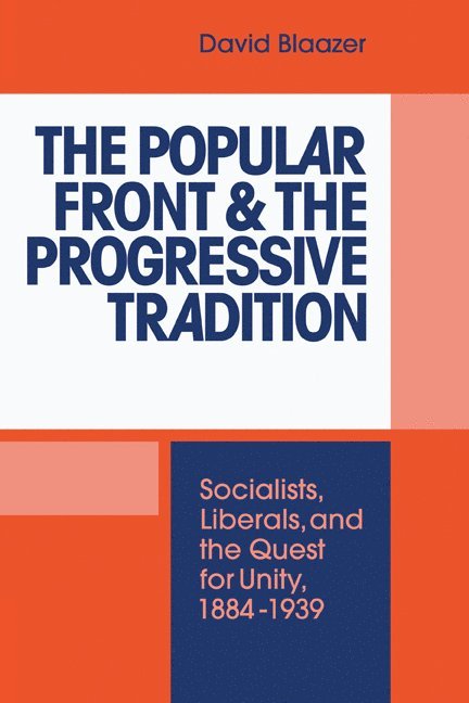 The Popular Front and the Progressive Tradition 1