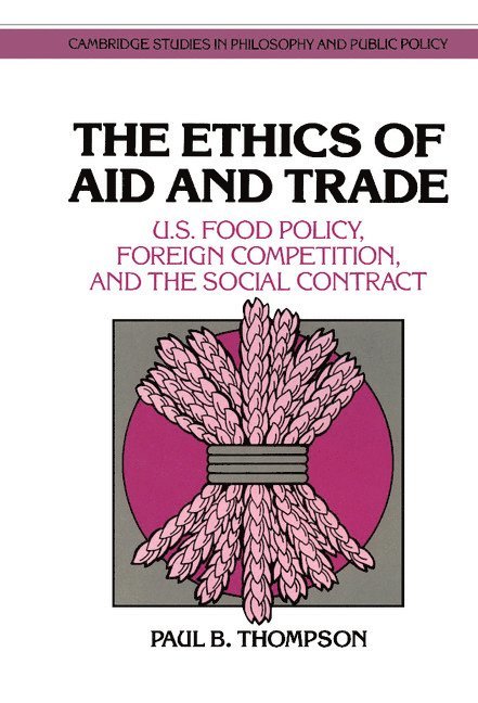 The Ethics of Aid and Trade 1