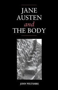 bokomslag Jane Austen and the Body: 'The Picture of Health'