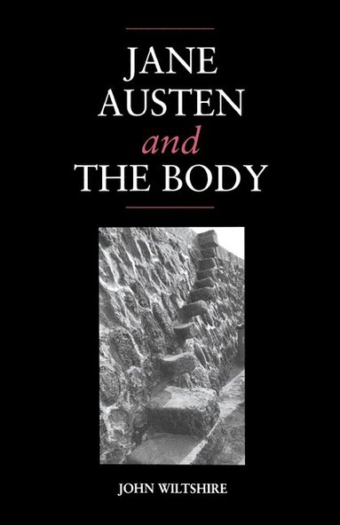 bokomslag Jane Austen and the Body: 'The Picture of Health'