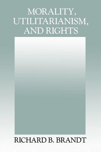 Morality, Utilitarianism, and Rights
