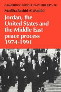 bokomslag Jordan, the United States and the Middle East Peace Process, 1974-1991