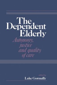 bokomslag The Dependent Elderly