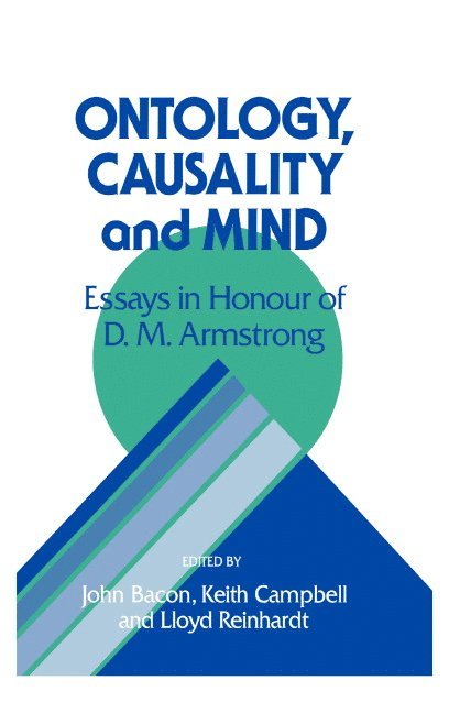 John Bacon, Keith Campbell, Lloyd Reinhardt - Ontology, Causality, and Mind, Inbunden