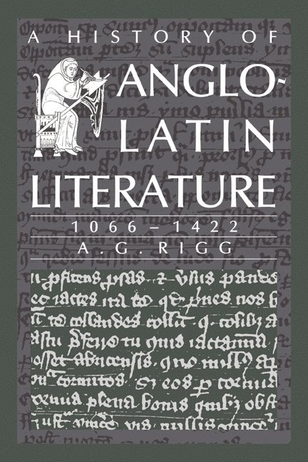 A History of Anglo-Latin Literature, 1066-1422