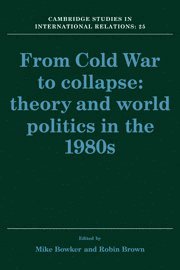 Mike Bowker, Robin Brown - From Cold War to Collapse, Inbunden