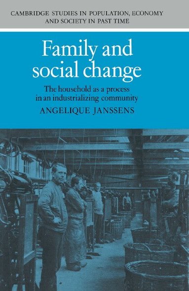 Angelique Janssens - Family and Social Change, Inbunden